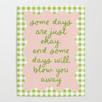 Some Days Positivity Quote Print Poster Gallery Image 4
