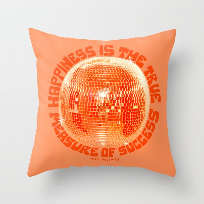 Happiness Is The True Measure of Success in Orange Throw Pillow Gallery Image 1