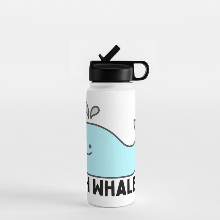 Oh Whale Funny Cute Pun Ocean Animal Cartoon Beach Water Bottle
