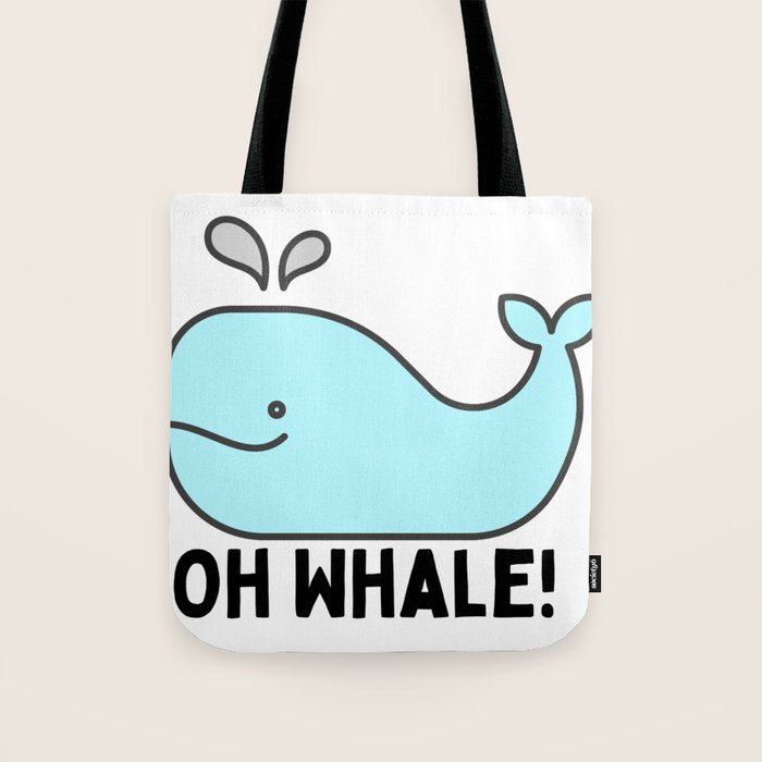 Oh Whale Funny Cute Pun Ocean Animal Cartoon Beach Tote Bag Gallery Image 1