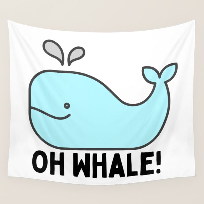 Oh Whale Funny Cute Pun Ocean Animal Cartoon Beach Wall Tapestry Gallery Image 4