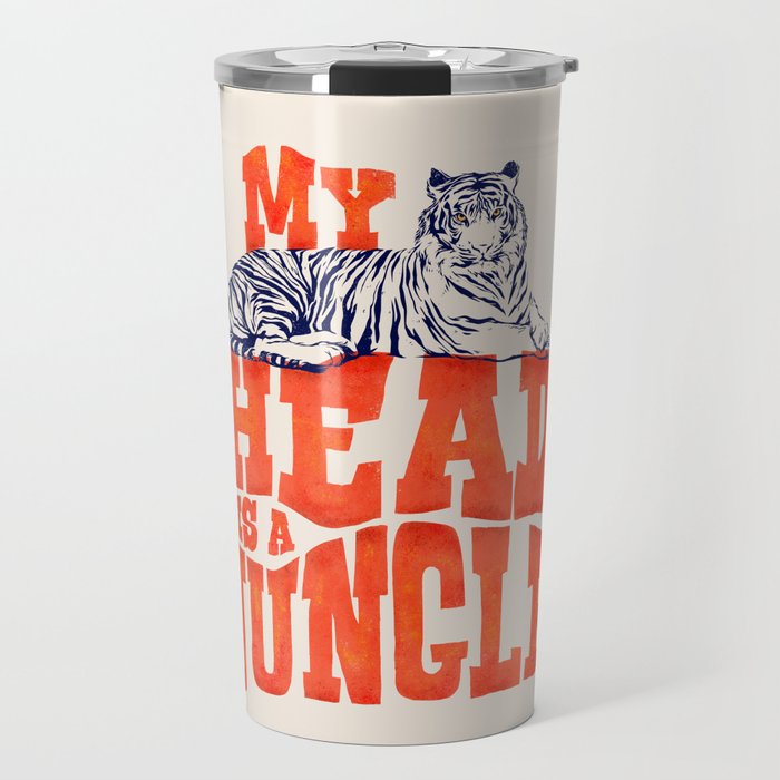 My Head is a Jungle-Tiger typography Travel Mug Gallery Image 1