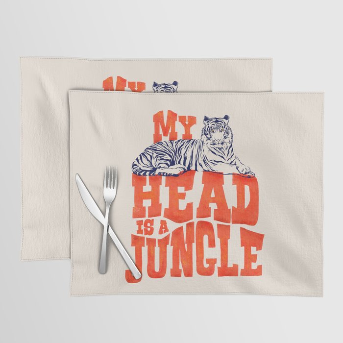 My Head is a Jungle-Tiger typography Placemat Gallery Image 1