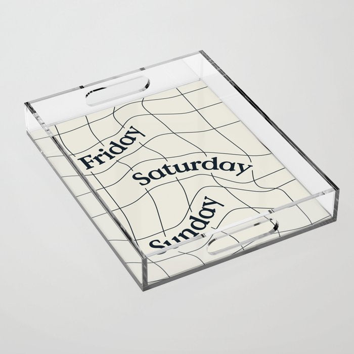 The Weekend Acrylic Tray Gallery Image 1