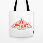 BE PRESENT Tote Bag Gallery Image 1