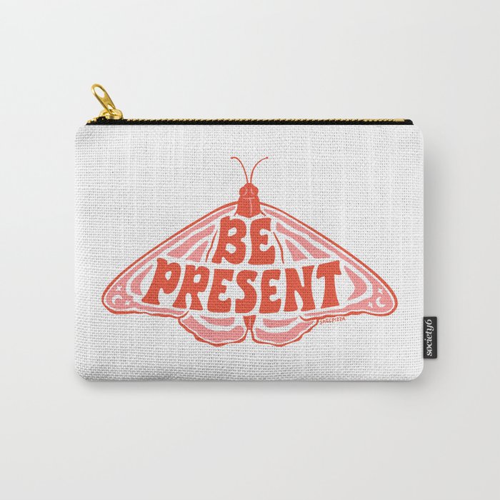 BE PRESENT Carry All Pouch Gallery Image 1