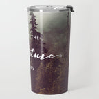 And So The Adventure Begins - Pacific Northwest Travel Mug Gallery Image 2