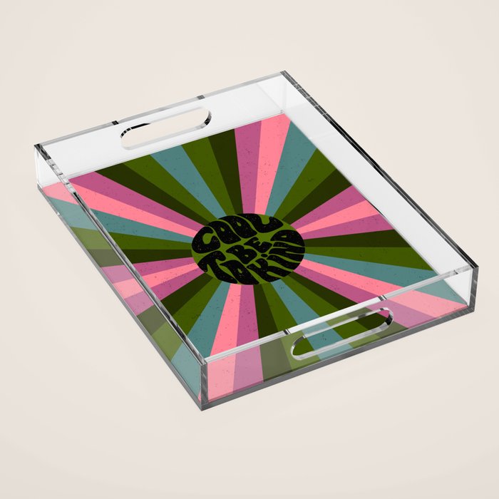 Cool to be Kind  Acrylic Tray Gallery Image 1