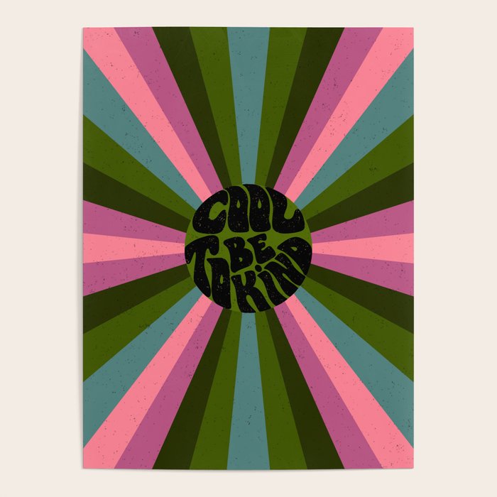 Cool to be Kind  Poster Gallery Image 4