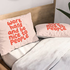 Work Hard and Be Nice to People in pink and red Pillow Sham Gallery Image 2
