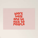 Work Hard and Be Nice to People in pink and red Welcome Mat Gallery Image 1
