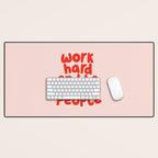 Work Hard and Be Nice to People in pink and red Desk Mat Gallery Image 1