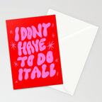 I Don't Have to Do it All Stationery Card Gallery Image 2