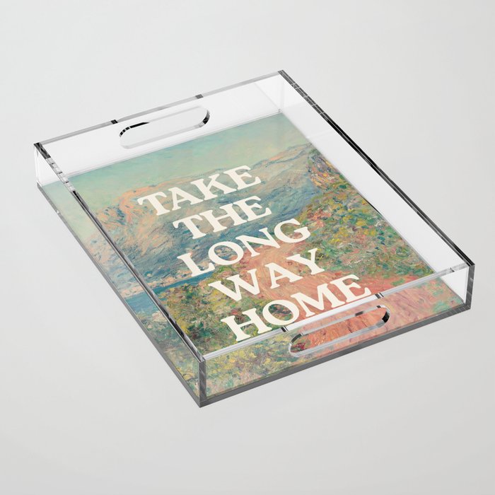 Take The Long Way Home Acrylic Tray Gallery Image 1