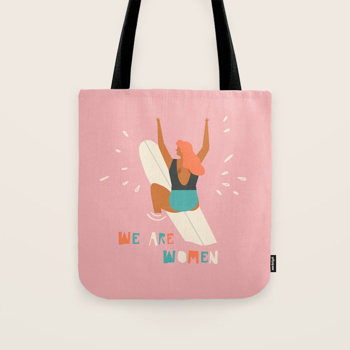 We are women Tote Bag Gallery Image 1
