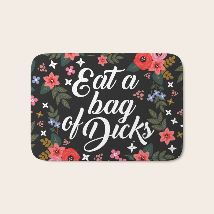 Eat A Bag Of Dicks, Funny Saying Bath Mat Gallery Image 1