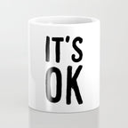 IT'S OK Coffee Mug Gallery Image 4