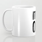 IT'S OK Coffee Mug Gallery Image 3