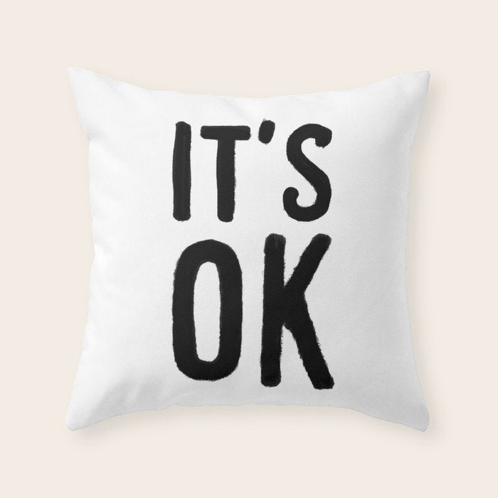 IT'S OK Throw Pillow Gallery Image 6