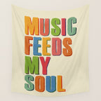 MUSIC FEEDS MY SOUL Wall Tapestry Gallery Image 4