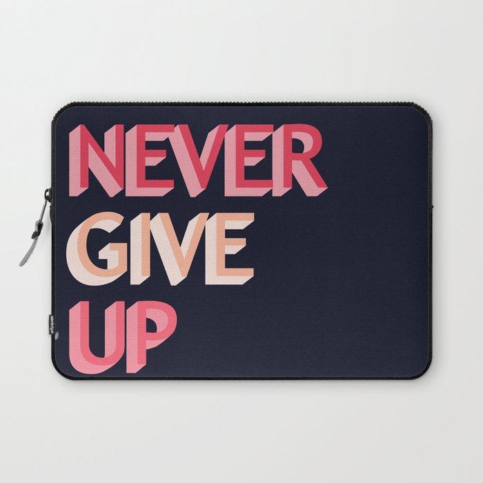Never give up - pink Laptop Sleeve Gallery Image 1