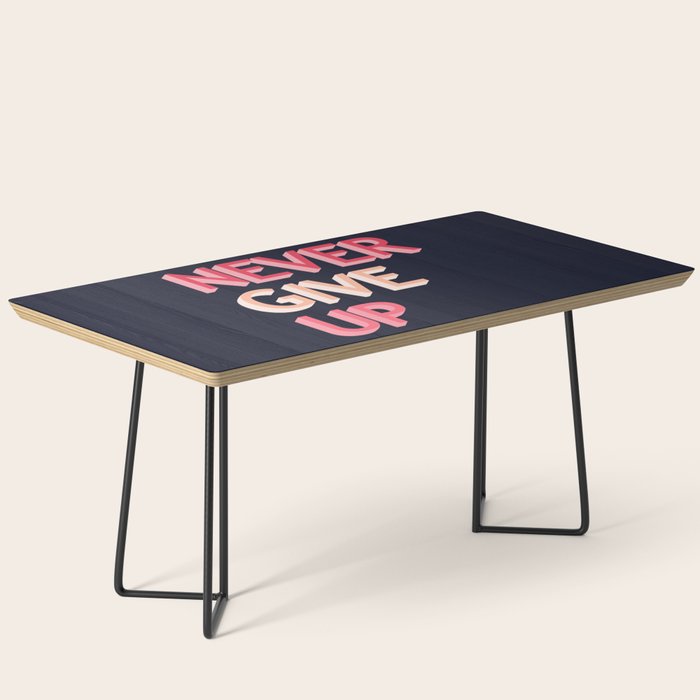 Never give up - pink Coffee Table Gallery Image 1