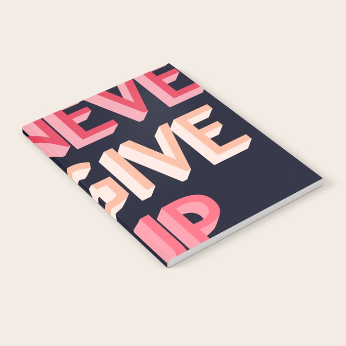 Never give up - pink Notebook Gallery Image 2
