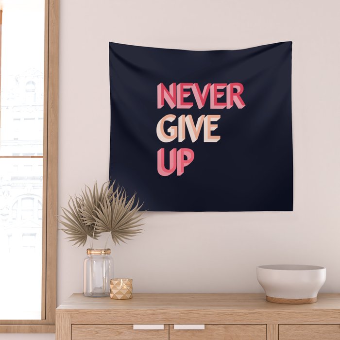 Never give up - pink Wall Tapestry Gallery Image 2