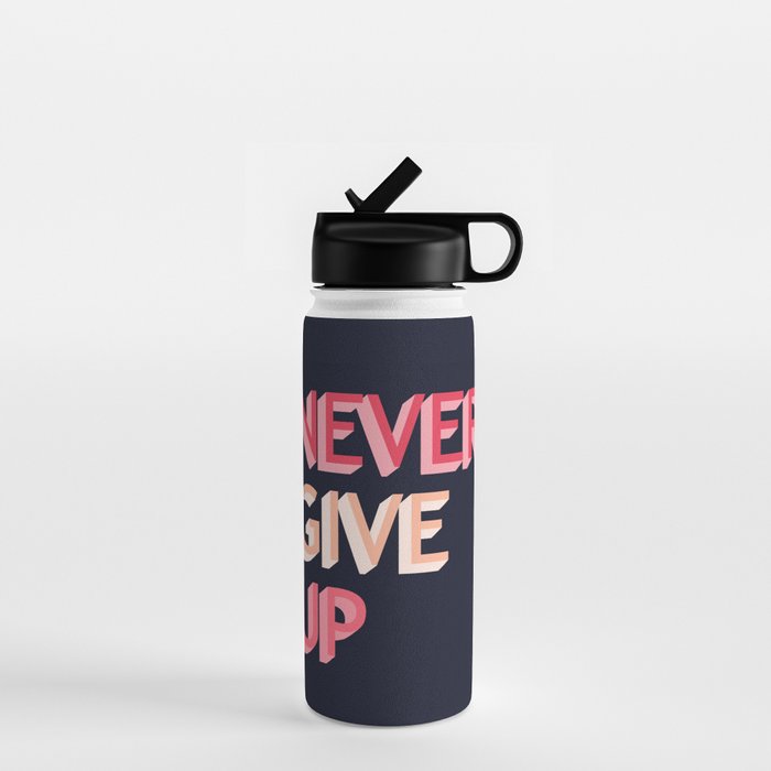 Never give up - pink Water Bottle Gallery Image 1