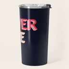 Never give up - pink Travel Mug Gallery Image 2