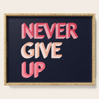Never give up - pink Serving Tray Gallery Image 1