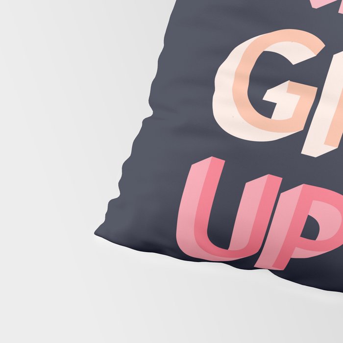 Never give up - pink Pillow Sham Gallery Image 4