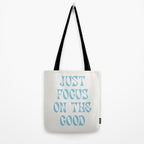 Just Focus On The Good Tote Bag Gallery Image 2