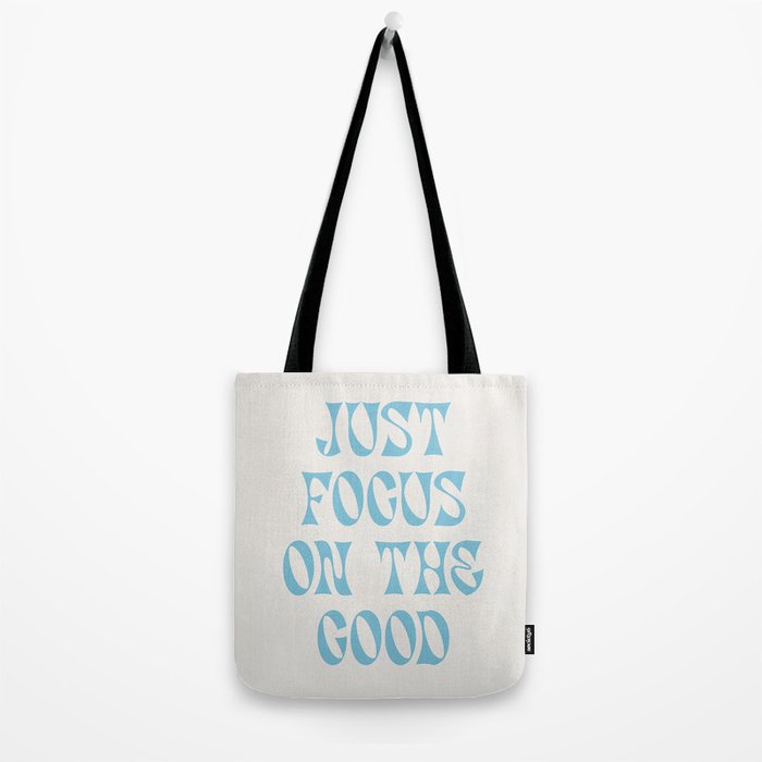 Just Focus On The Good Tote Bag Gallery Image 2