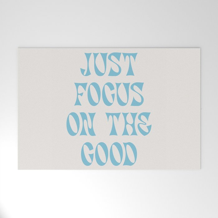 Just Focus On The Good Welcome Mat Gallery Image 1