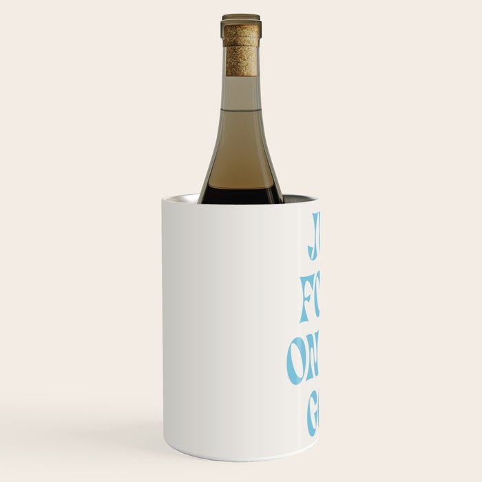 Just Focus On The Good Wine Chiller Gallery Image 2