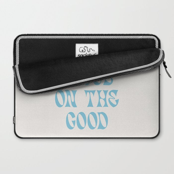 Just Focus On The Good Laptop Sleeve Gallery Image 2