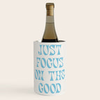Just Focus On The Good Wine Chiller Gallery Image 1