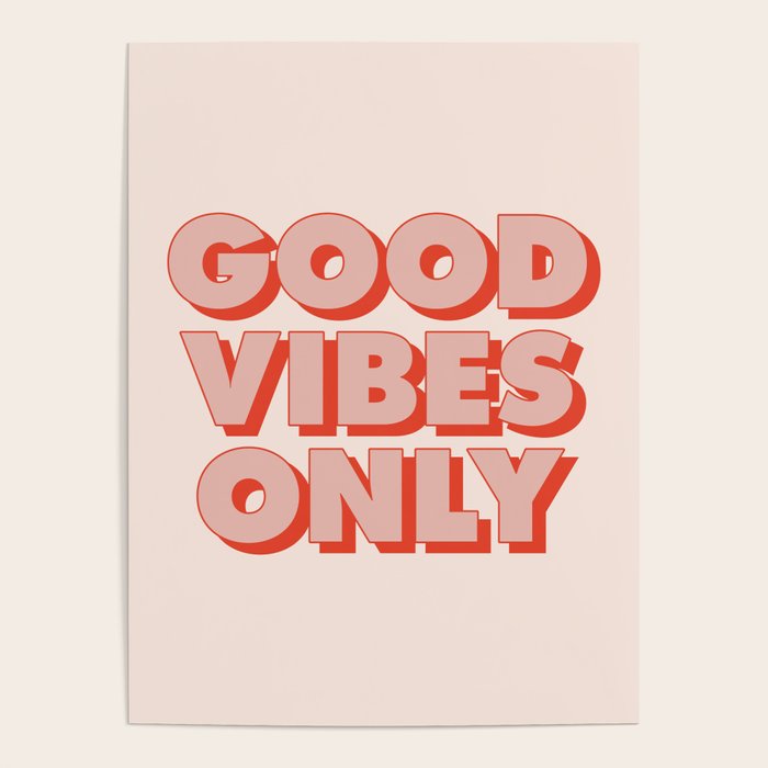 Good Vibes Only Poster Gallery Image 4