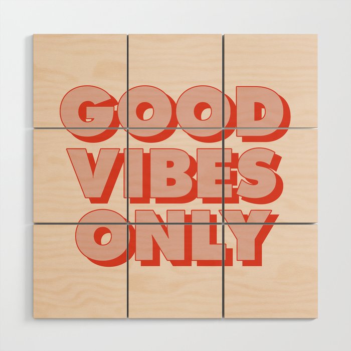 Good Vibes Only Wood Wall Art Gallery Image 1
