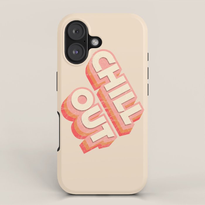 CHILL OUT TYPOGRAPHY iPhone Case Gallery Image 1