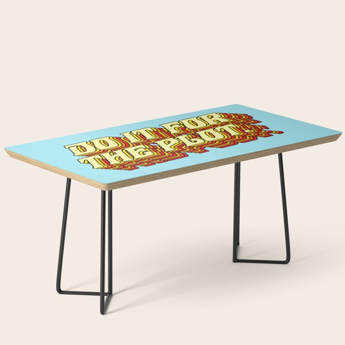 Do It For The Plot, Typography Quote American Slang Colorful Letters, Gen X 3D Writing Phrase Sayings Millennial  Coffee Table Gallery Image 1