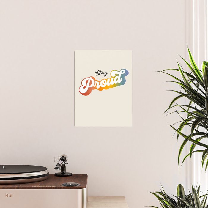 Stay Proud!  Poster Gallery Image 2