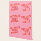 not made to be subtle Wallpaper Gallery Image 2