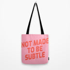 not made to be subtle Tote Bag Gallery Image 2