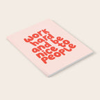 Work Hard and Be Nice to People in pink and red Notebook Gallery Image 2