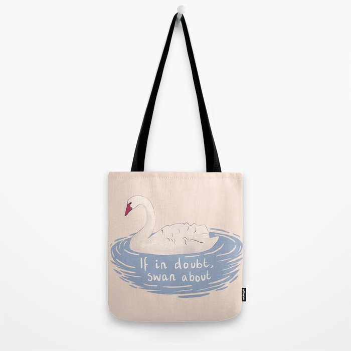 If in doubt, swan about, cute swan drawing Tote Bag Gallery Image 2