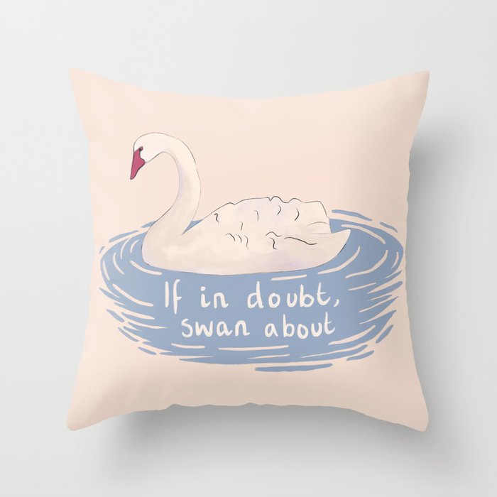 If in doubt, swan about, cute swan drawing Throw Pillow Gallery Image 1