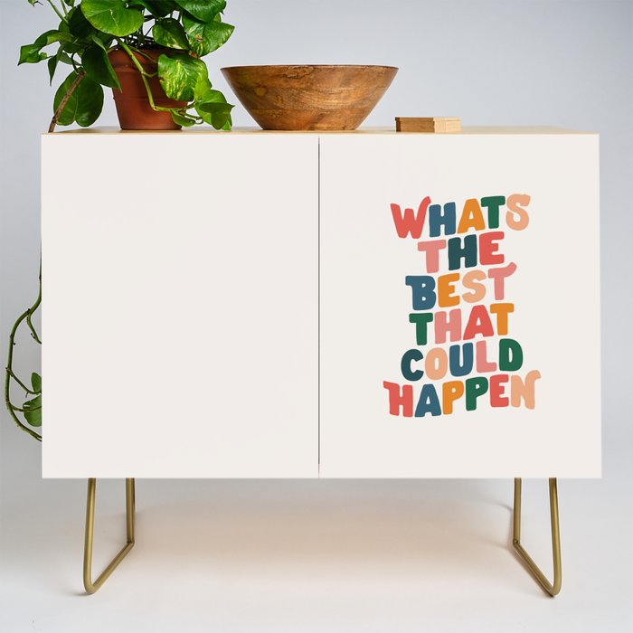 Whats The Best That Could Happen by The Motivated Type in Red Pink Green Orange and Blue Credenza Gallery Image 1