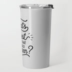 What's The Best That Could Happen Typography Print Wall Art Home Decor Travel Mug Gallery Image 2